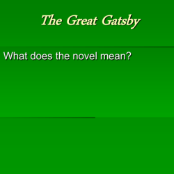 The great gatsby literary devices