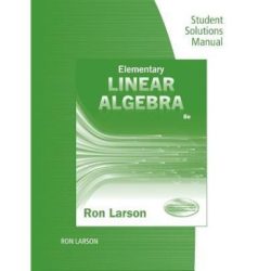 Elementary linear algebra 8th edition by ron larson