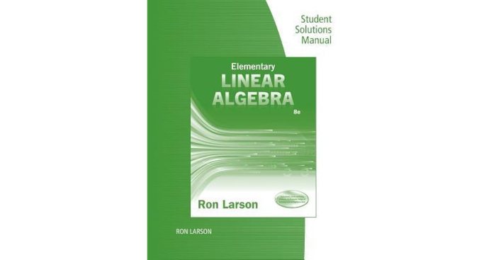 Elementary linear algebra 8th edition by ron larson